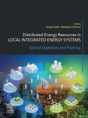 cover image of Distributed Energy Resources in Local Integrated Energy Systems